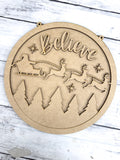 9 in round Believe Santa Sign DIY Craft Kit