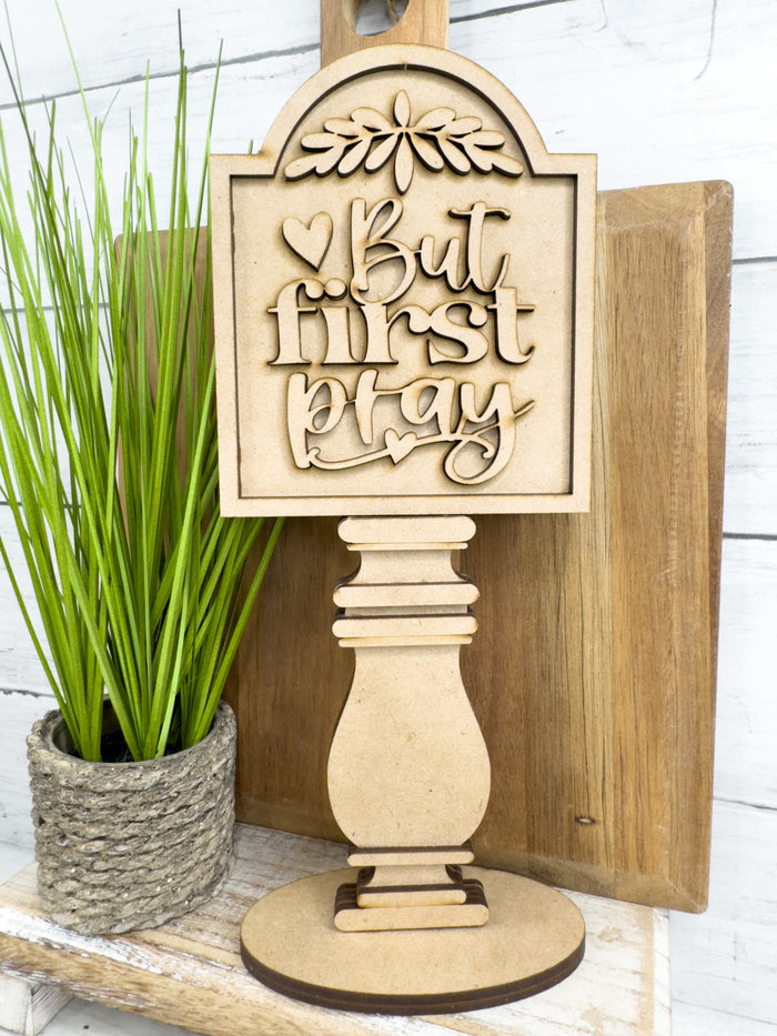 But First Pray Insert for Spindle Base