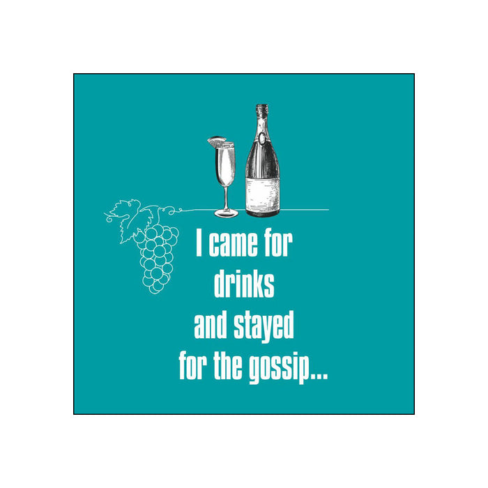 Came for Drinks • Beverage Napkins