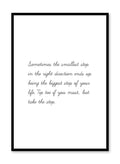 Minimalist art print by Opposite Wall with trendy Take the step quote typography design